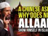 a-chinese-asks-why-does-not-allaah-show-himself-in-islaam