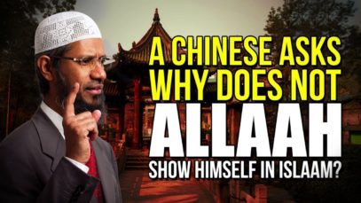a-chinese-asks-why-does-not-allaah-show-himself-in-islaam