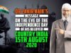 dr-zakir-naiks-message-on-the-eve-of-the-independence-day-of-his-beloved-country-india-15th-august
