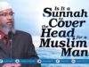 is-it-a-sunnah-to-cover-the-head-for-a-muslim-man