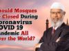 should-mosques-be-closed-during-coronavirus-covid-19-pandemic-all-over-the-world
