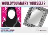 would-you-marry-yourself