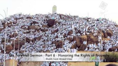 Lesson from the Farewell Sermon part 6