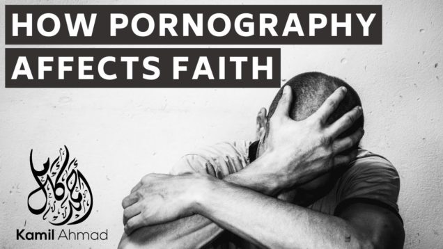 How Pornography Affects Faith