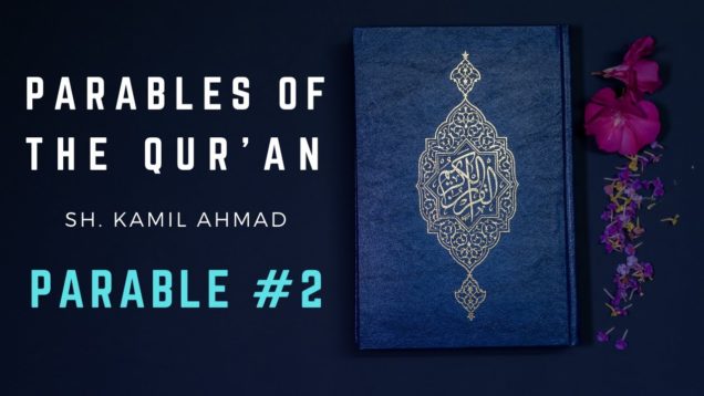 Parables of the Qur’an | Parable #2 | The Hypocrites 2
