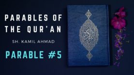 Parables of the Qur’an | Parable #5 | Annulment of Charity 1