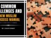 Common Challenges And New Muslim Success Manual