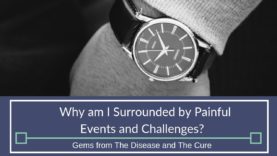 Importance of Right Timing | Gems from The Disease and The Cure