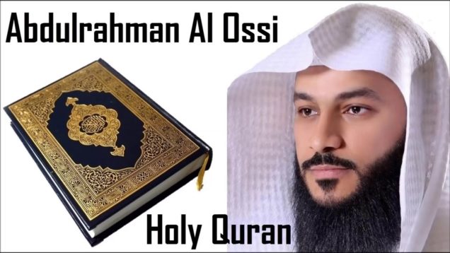 Holy Quran Juz 1 Sheikh Abdulrahman Al Ossi
