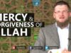 Mercy & Forgiveness of Allah